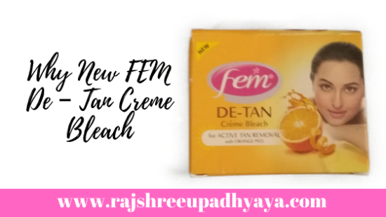 Why New FEM De – Tan Creme Bleach